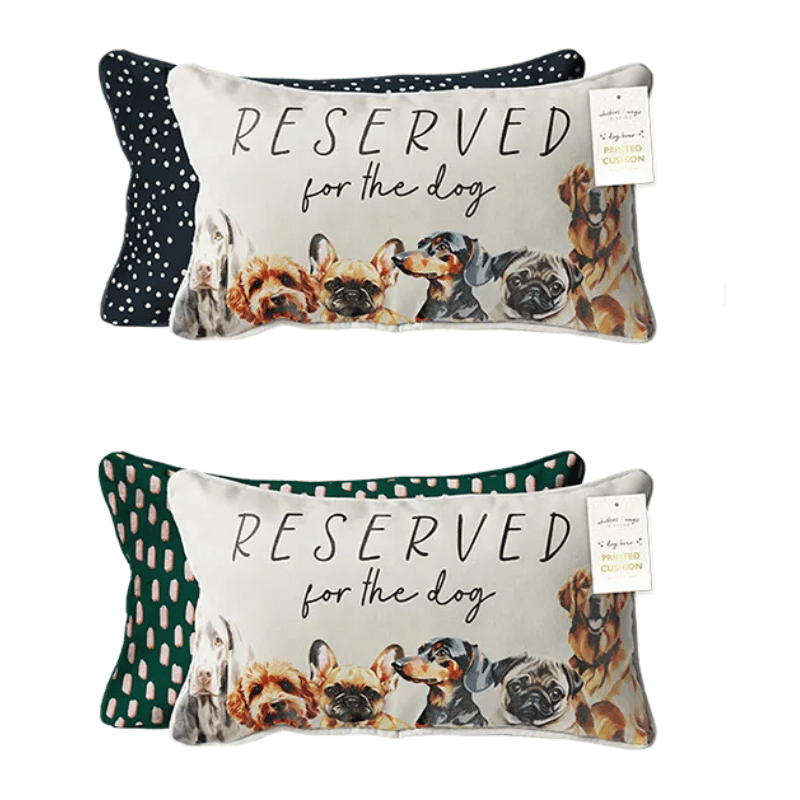 Reserved for the Dog Cushion 2Pack